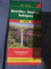 kniha Mauricius. REUNION. Rodriguez 1:80000 Auto +freizeitkarte, Freytag&berndt 2018