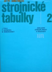 kniha Strojnické tabulky. [Sv.] 2, - Základní strojní prvky a součásti, SNTL 1989