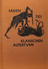 kniha Sagen des klassischen Altertums, Schmidt & Günther 1936