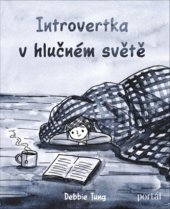 kniha Introvertka v hlučném světě, Portál 2019