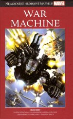 kniha Nejmocnější hrdinové Marvelu 54. - War Machine, Hachette 2018