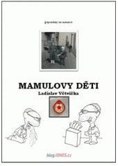kniha Mamulovy děti, Heitzmann Production 2010