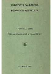 kniha Etika ve společnosti a v povoláních, Univerzita Palackého 1994