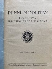 kniha Denní modlitby Bratrstva Trpícího Srdce Ježíšova, Bratrstvo 1940