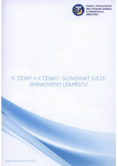 kniha X. český a V. česko-slovenský sjezd spánkového lékařství [6.-8.11.2008, Plzeň], Delex 2008