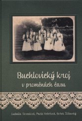 kniha Buchlovický kroj v proměnách času, Město Buchlovice 2014