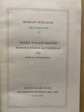 kniha Beethoven 5. Velká tvůrčí období, Nedokončená katedrála, Finita comoedia, Státní nakladatelství 1961