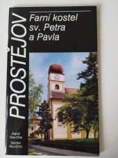 kniha Prostějov farní kostel sv. Petra a Pavla, Historická společnost Starý Velehrad 2004