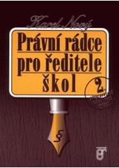 kniha Právní rádce pro ředitele škol, Prospektrum 2001