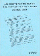 kniha Metodický průvodce učebnicí Hudební výchova 5 pro 5. ročník základní školy, Nová škola 2001