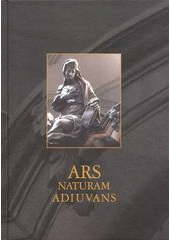 kniha Ars naturam adiuvans sborník k poctě prof. PhDr. Miloše Stehlíka, Národní památkový ústav, územní odborné pracoviště v Brně 2003