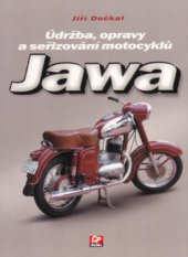 kniha Jawa údržba, opravy a seřizování motocyklů, CPress 2011