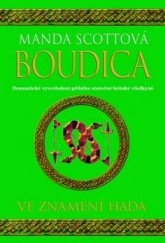 kniha Boudica. Ve znamení hada, Mladá fronta 2011