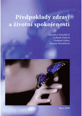 kniha Předpoklady zdraví a životní spokojenosti, MSD 2008