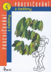 kniha Procvičování z češtiny pro 5. třídu ZŠ, Pierot 2002