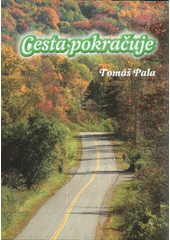 kniha Cesta pokračuje, Křesťanský sbor Ostrava-Kunčičky 2012