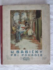 kniha U babičky při pohádce, Antonín Dědourek 1920