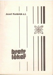 kniha Bratr lékař Jan Steinföffer S. J. (1664-1716), Česká provincie Tovaryšstva Ježíšova 1992