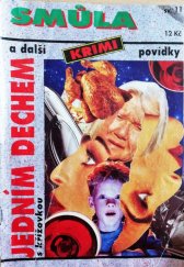 kniha Smůla a další krimi povídky, Pražská vydavatelská společnost 1993