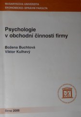 kniha Psychologie v obchodní činnosti firmy, Masarykova univerzita 2006