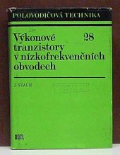 kniha Výkonové tranzistory v nízkofrekvenčních obvodech, SNTL 1979