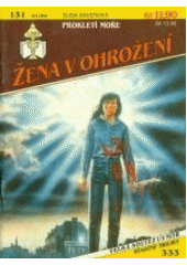 kniha Žena v ohrožení Prokletí moře, Ivo Železný 1994