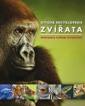 kniha Ottova encyklopedie zvířata Průvodce světem živočichů, Ottovo nakladatelství 2016