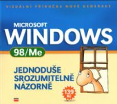 kniha Microsoft Windows 98/ME jednoduše, srozumitelně, názorně, CPress 2003