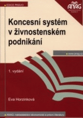 kniha Koncesní systém v živnostenském podnikání, Anag 2002