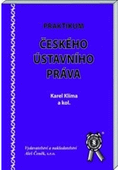 kniha Praktikum českého ústavního práva, Aleš Čeněk 2005