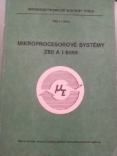 kniha Mikroprocesorové systémy Z80 a I 8085, TESLA Eltos, Institut mikroelektronických aplikací 1986