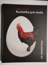 kniha Kuchařka pro muže co nestarnou, s.n. 2021