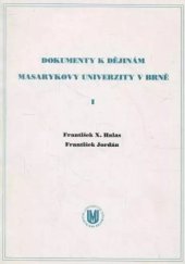 kniha Dokumenty k dějinám Masarykovy univerzity v Brně I, Masarykova univerzita 1994