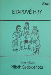 kniha Příběh Šedoklenotu etapová hra - metodický materiál, Pionýr 2006