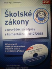 kniha Školské zákony Prováděcí předpisy s komentářem 2017/2018, Anag 2017