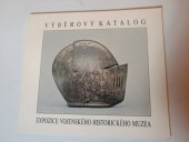 kniha Výběrový katalog  expozice vojenského historického muzea , Invence 1991