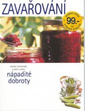 kniha Zavařování domácí marmelády a čatní, Rebo 2003