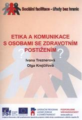 kniha Etika a komunikace s osobami se zdravotním postižením, Univerzita Palackého v Olomouci 2010