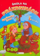 kniha Škola na prázdninách opakování hrou pro 1. třídu, Fragment 2006