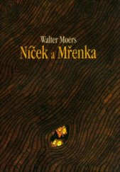 kniha Níček a Mřenka zamonská pohádka od Hildegunsta z Mýtotesů, Talpress 2005