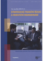 kniha Strategické finanční řízení a investiční rozhodování učebnice pro kombinované a distanční studium, Fakulta ekonomická, Západočeská univerzita Plzeň, Bilance 2008