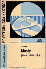 kniha Mosty - jeden z divů světa, SNTL 1967