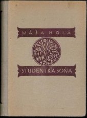 kniha Studentka Soňa Román z dívčích let, Šeba 1930