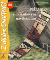 kniha Náramky s mozaikovým navliekaním, Talentum 2010