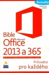 kniha Bible Office 2013 a 365 Průvodce pro každého, Zoner software 2013