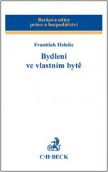 kniha Bydlení ve vlastním bytě, C. H. Beck 2010