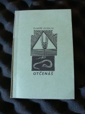 kniha Otčenáš, Křesťanská akademie Řím 1973