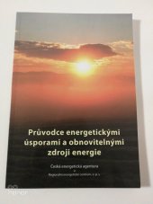 kniha Průvodce energetickými úsporami a obnovitelnými zdroji energie, Regionální energetické centrum ve spolupráci s TG Tisk 2006