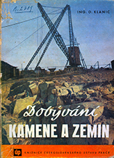 kniha Dobývání kamene a zemin se zvláštním zřetelem k bezpečnosti práce, Práce 1950