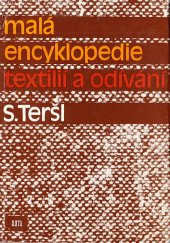 kniha Malá encyklopedie textilií a odívání, SNTL 1987